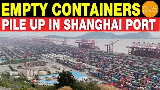 Chinese Ports Full of Empty Containers; Foreign Investors Accelerating Withdrawal