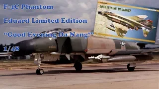 F-4C Phantom 1/48 "Good Evening Da Nang!" Full build