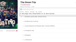 T3R Elemento - The Green Trip Disco Completo 2018