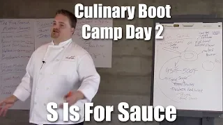 S is for Sauce | Culinary Boot Camp Day 2 | Stella Culinary School