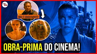 PORQUE MAD MAX: ESTRADA DA FÚRIA É TÃO BOM? - A HISTÓRIA EM 1 VÍDEO + CURIOSIDADES DE BASTIDORES!