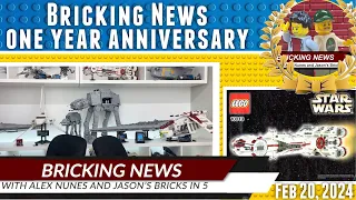 Bricking News | Feb 20, 2024 | Our one year Anniversary Episode!