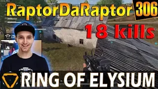 RaptorDaRaptor | 18 kills | ROE (Ring of Elysium) | G306