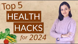 Top 5 HEALTH HACKS and TIPS for 2024 | Health Hacks that work!