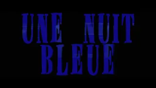 Une nuit bleue