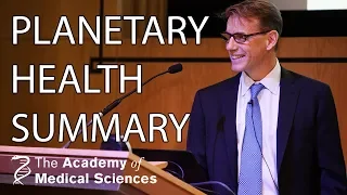 Protecting global health on a changing planet - 5 minute summary