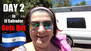 Van Life Journey | Snow and Curt get in HOT water on Day 2 in El Salvador