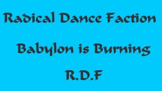 R.D.F  Babylon is Burning