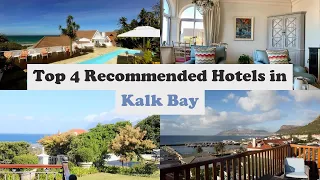 Top 4 Recommended Hotels In Kalk Bay | Luxury Hotels In Kalk Bay