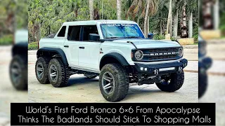 This Is The World’s First Ford Bronco 6×6