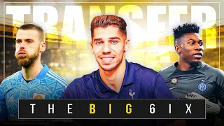 THE BIG 6IX ⚽️ | SPURS SIGN MANOR SOLOMON ⚪️ | DE GEA LEAVES AS MANCHESTER UTD CHASE ONANA 🔴