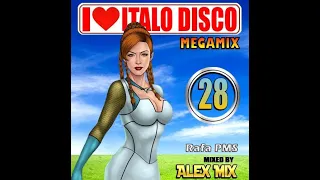 I Love Italo Disco 28 MegaMix (DJ Alex Mix