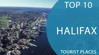 Top 10 Best Tourist Places to Visit in Halifax, Nova Scotia | Canada - English