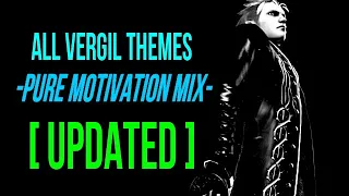 Devil May Cry | All Vergil Themes | Pure Motivation MIX [2001 - 2019]