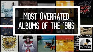 Most Overrated Albums of the '90s