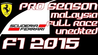 F1 2015 Pro Season - Malaysia FULL RACE NO COMMENTARY (1080p 60fps ULTRA)