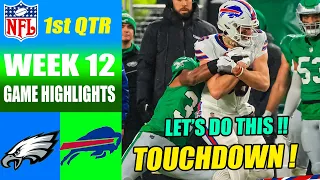 Philadelphia Eagles vs Buffalo Bills FULL GAME 1st QTR WEEK 12 | NFL Highlights 2023