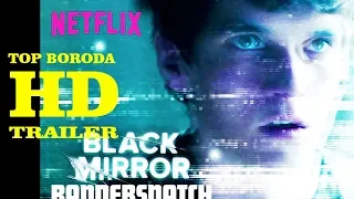 Черное зеркало 5 сезон 1 серия : Брандашмыг трейлер русская озвучка (HD)| Black Mirror: Bandersnatch