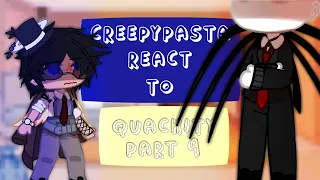 Creepypasta react to Quackity || Part 9 || Gcrv !