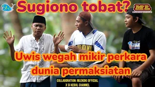 GAGAL TOBAT | Collaboration #MLEKOKI Ft SIKEDUL CHANNEL