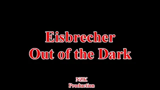 Eisbrecher - Out of the Dark(Lyrics)