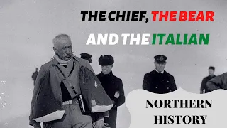 The Chief, the Bear and the Italian - Roald Amundsen's Life and Death