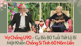 Vợ Chồng U90 - Cụ Bà 80 Tuổi Tiết Lộ Tuyệt Chiêu Thả Thính Cua Dính Chồng Khiến Gái Trẻ Bái Phục 💑