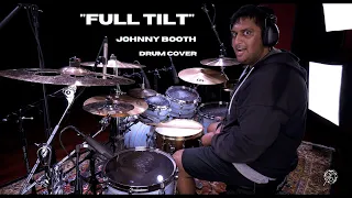 Anup Sastry - Johnny Booth - Full Tilt Drum Cover