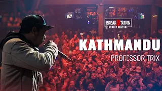 PROFESSOR TRIX - KATHMANDU (LIVE PERFORMANCE) | BREAKBARS | BREAKSTATION