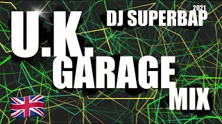 UK GARAGE MIX 2021 CLASSIC BANGERS