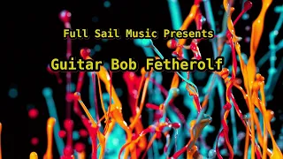 All Night Long 2024 : by Guitar Bob Fetherolf