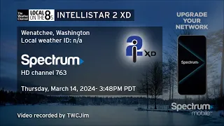 TWC IntelliSTAR 2 XD (HD)- Wenatchee, WA- Mar. 14, 2024- 3:48PM PDT