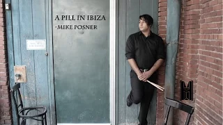 Mike Posner - I Took a Pill in Ibiza MHD Drum Cover