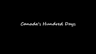 History Presentation: Canada’s 100 Days | WWI