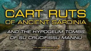 Cart Ruts of Ancient Sardinia and The Hypogeum Tombs of Su Crucifissu Mannu | Megalithomania