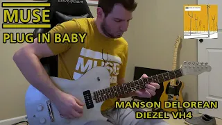 Muse - Plug in Baby | Guitar Cover | Manson DL-OR + Diezel VH4