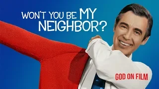 God On Film: Won't You Be My Neighbor - Peter Ahn | July 8, 2018