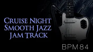 Cruise Night Smooth Jazz Backing Track in E minor ( Solo Start 0:47~ )