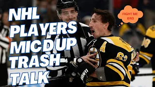 NHL Players Mic'd Up Trash Talk - What You're Not Supposed to Hear