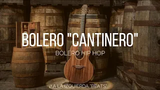 INSTRUMENTAL - BOLERO BOOM BAP - BASE DE RAP SENTIMENTAL - HIP HOP - GUITAR  BEAT  "CANTINERO"