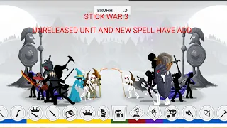 review unit unreleased and new spell In stick war 3