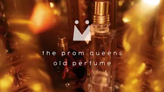 The Prom Queens - Old Perfume (Official Lyric Video)