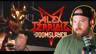 Alex Terrible Doom Slayer First Time Reaction