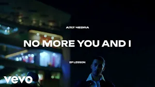 Aziz Hedra - no more you and i (Official Lyric Video) (EP Version)