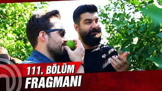 MASTERCHEF TÜRKİYE 111. BÖLÜM FRAGMANI | MERSİN'DEYİZ!