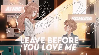 Leave Before You Love Me [Edit/AMV] - [ Project File ] - 4K