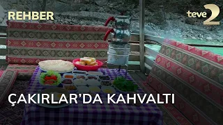 Rehber: Çakırlar’da Kahvaltı