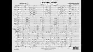 Love Is Here To Stay by George & Ira Gershwin/arr. Stitzel