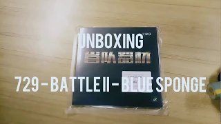 Unboxing - Friendship 729 - Battle II (Blue Sponge 39deg)