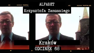 ALFABET KRZYSZTOFA ZANUSSIEGO | KRAKÓW | ODC. 68